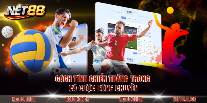 Cách tính chiến thắng trong cá cược bóng chuyền